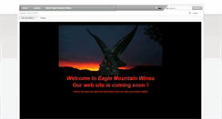 Desktop Screenshot of eaglemountainwines.com